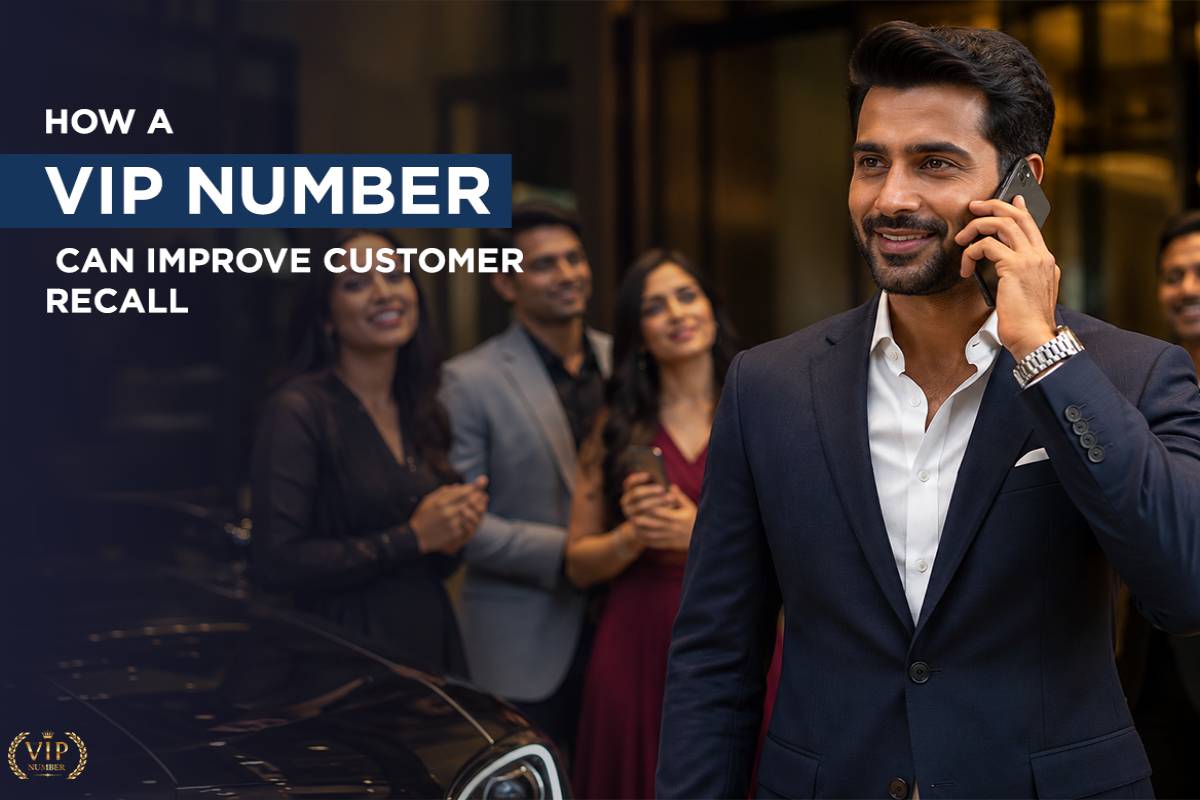How a VIP Number Can Improve Customer Recall