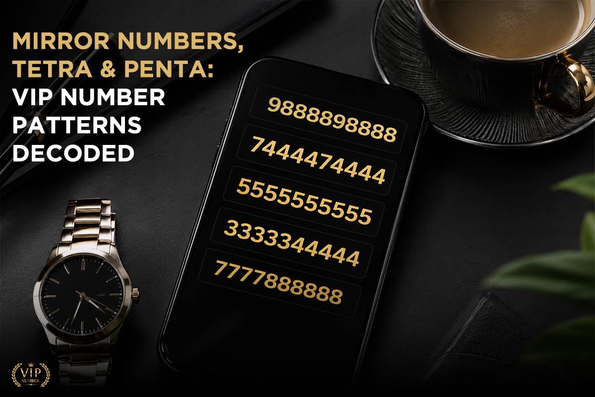 Mirror Numbers, Tetra and Penta: VIP Number Patterns Decoded